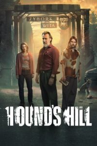 Hound’s Hill: Season 1